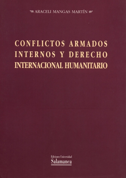 Conflictos armados internos y Derecho Internacional Humanitario