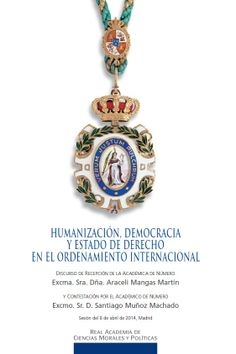 Humanización, Democracia y Estado de Derecho en el ordenamiento internacional