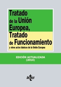 Tratado de la Unión Europea y Tratados constitutivos de las Comunidades Europea